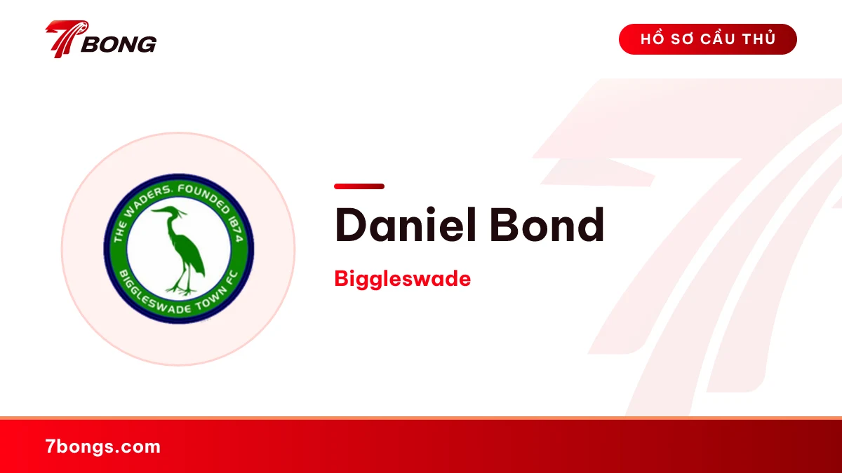 Daniel Bond — Biggleswade