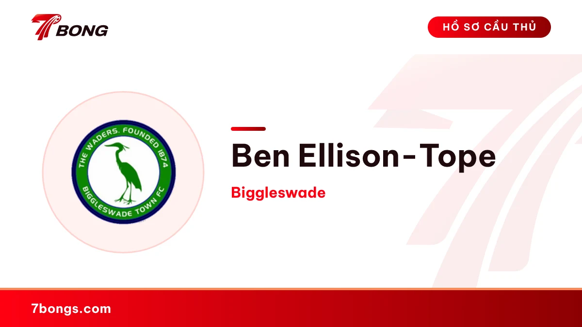 Ben Ellison-Tope — Biggleswade