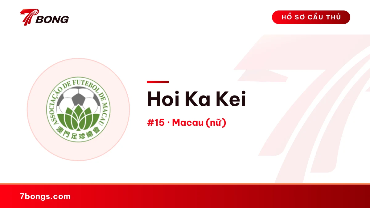 Hoi Ka Kei — Macau (nữ)
