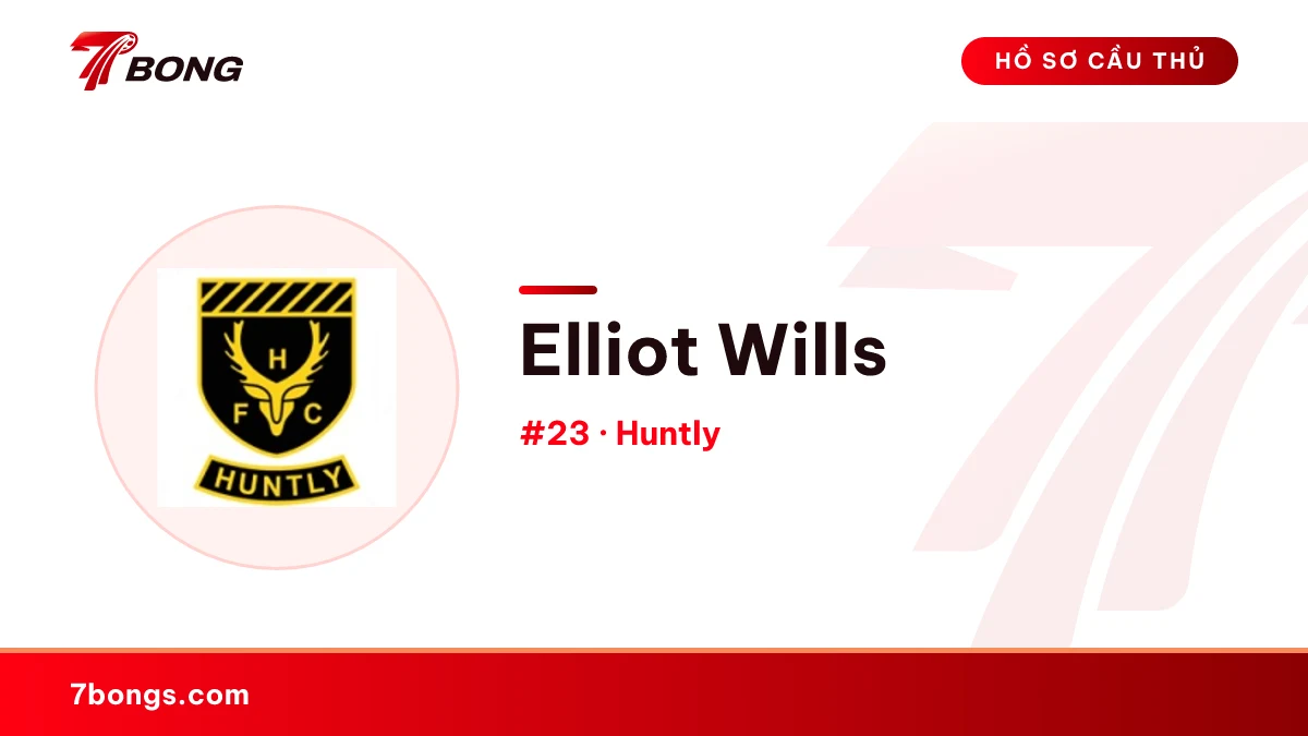 Elliot Wills — Huntly
