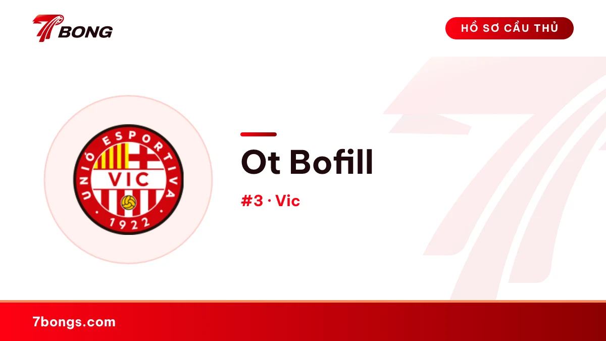 Ot Bofill — Vic