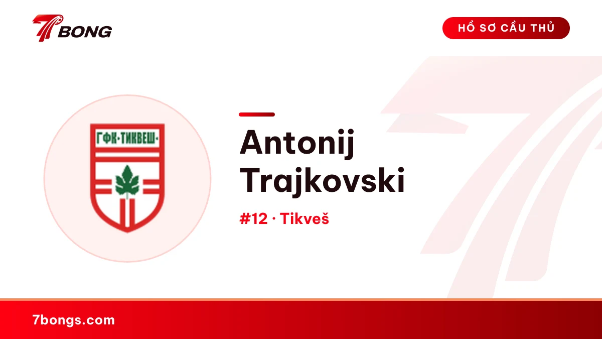 Antonij Trajkovski — Tikveš