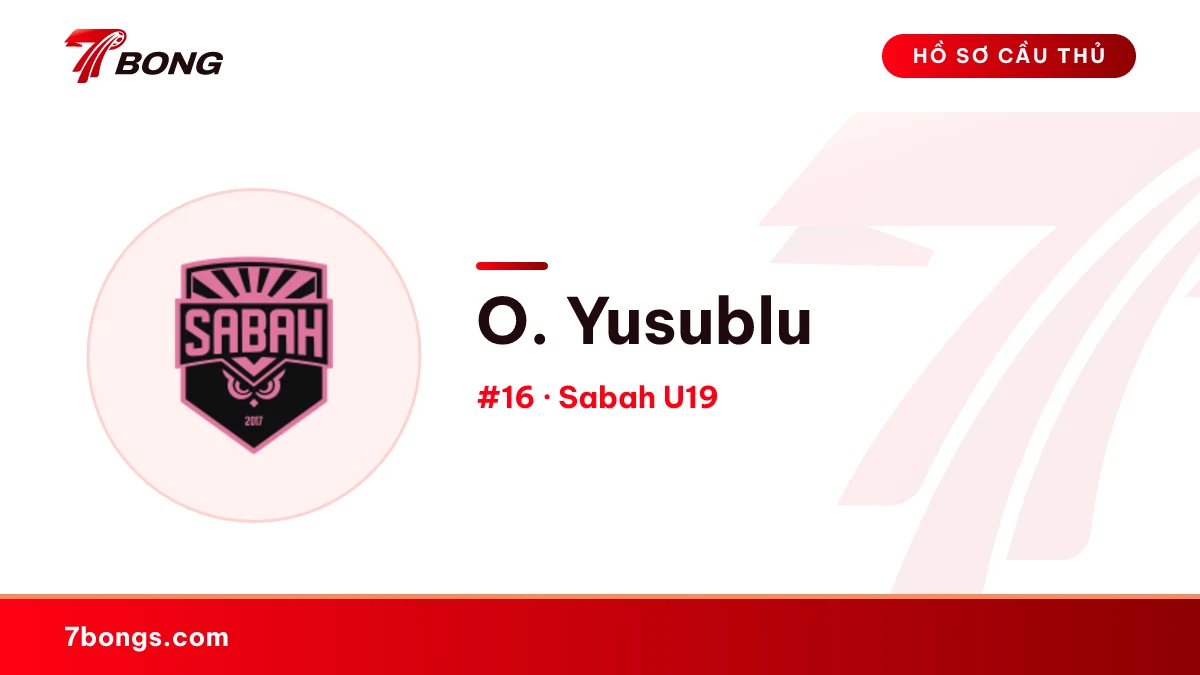 O. Yusublu — Sabah U19
