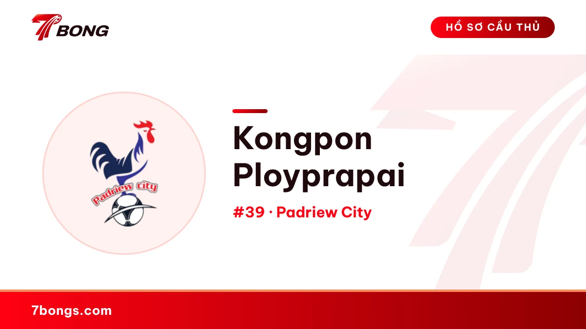 Kongpon Ployprapai — Padriew City
