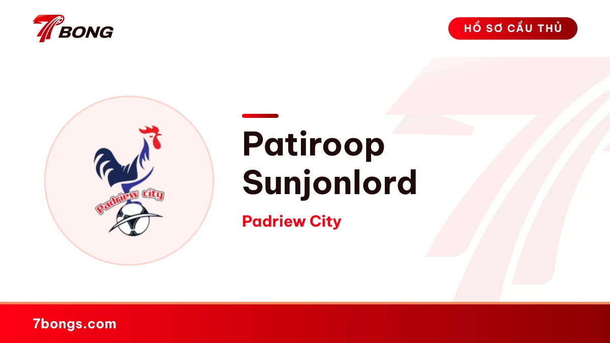 Patiroop Sunjonlord — Padriew City