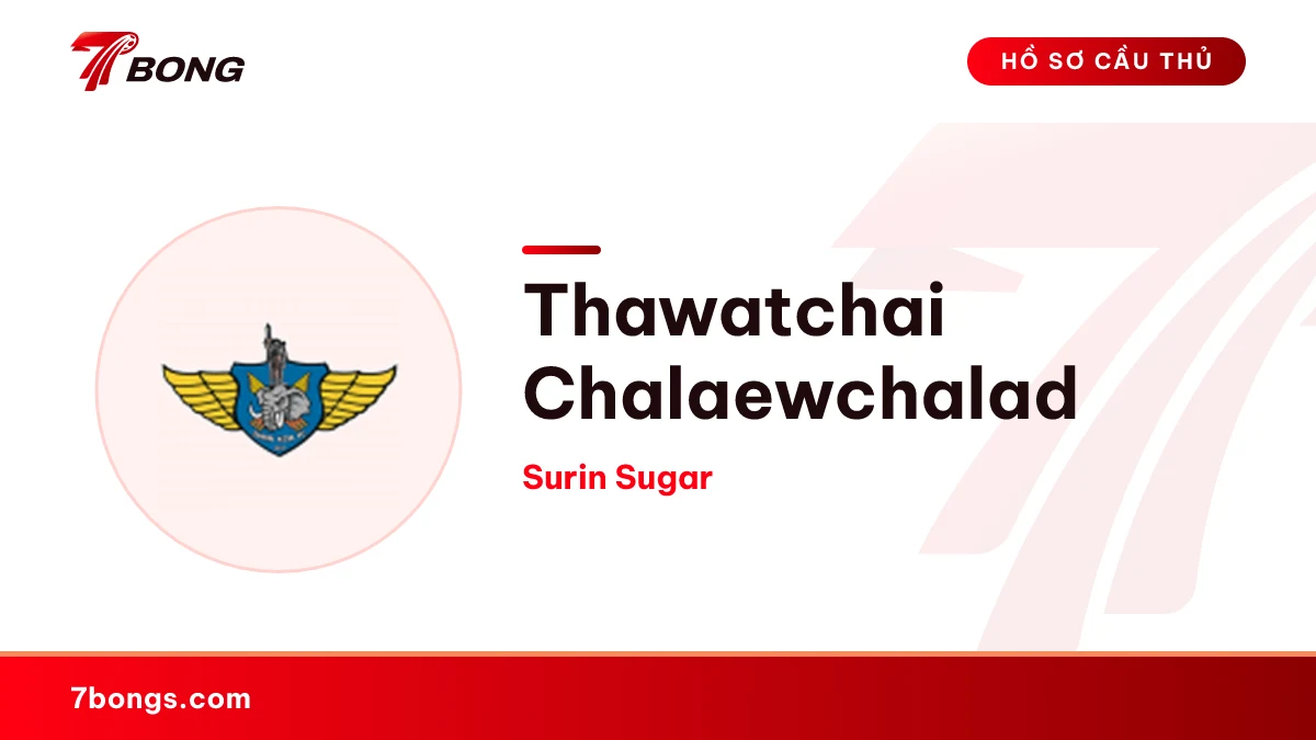 Thawatchai Chalaewchalad — Surin Sugar