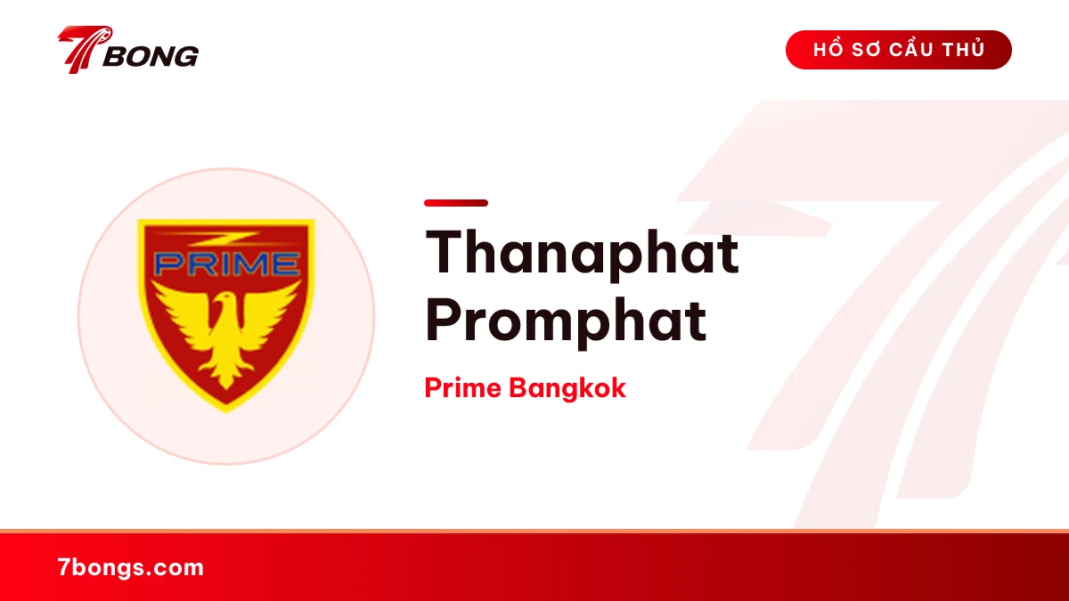Thanaphat Promphat — Prime Bangkok