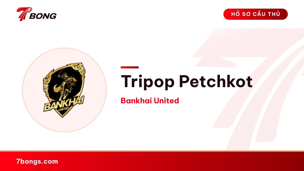 Tripop Petchkot — Bankhai United
