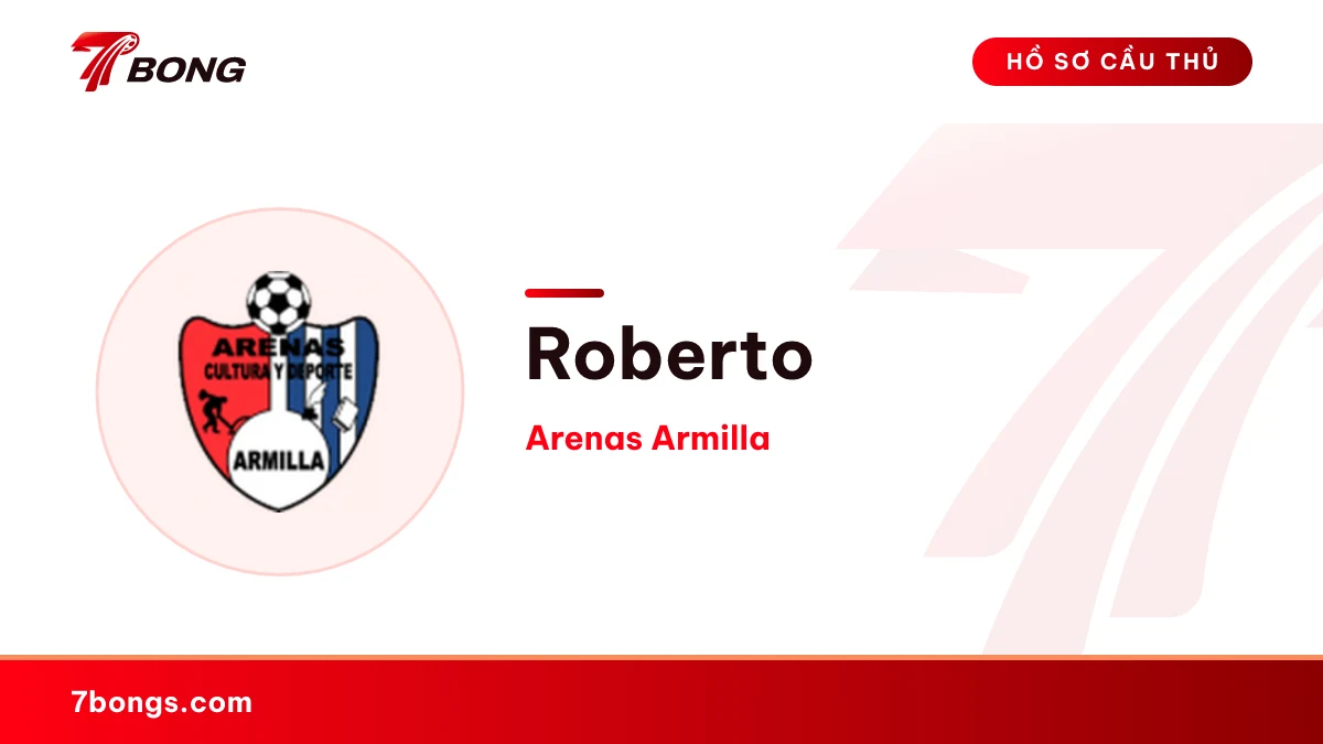 Roberto — Arenas Armilla
