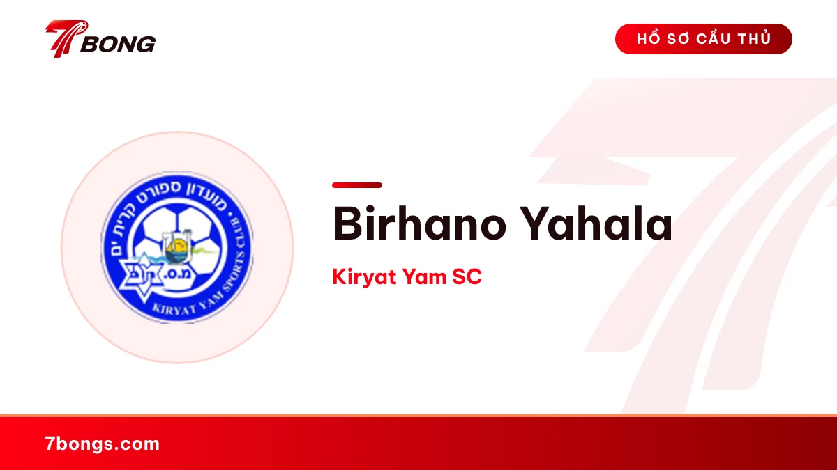 Birhano Yahala — Kiryat Yam SC