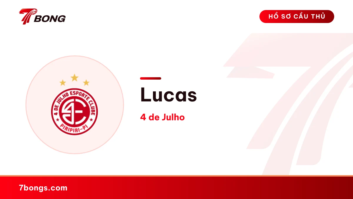 Lucas — 4 de Julho