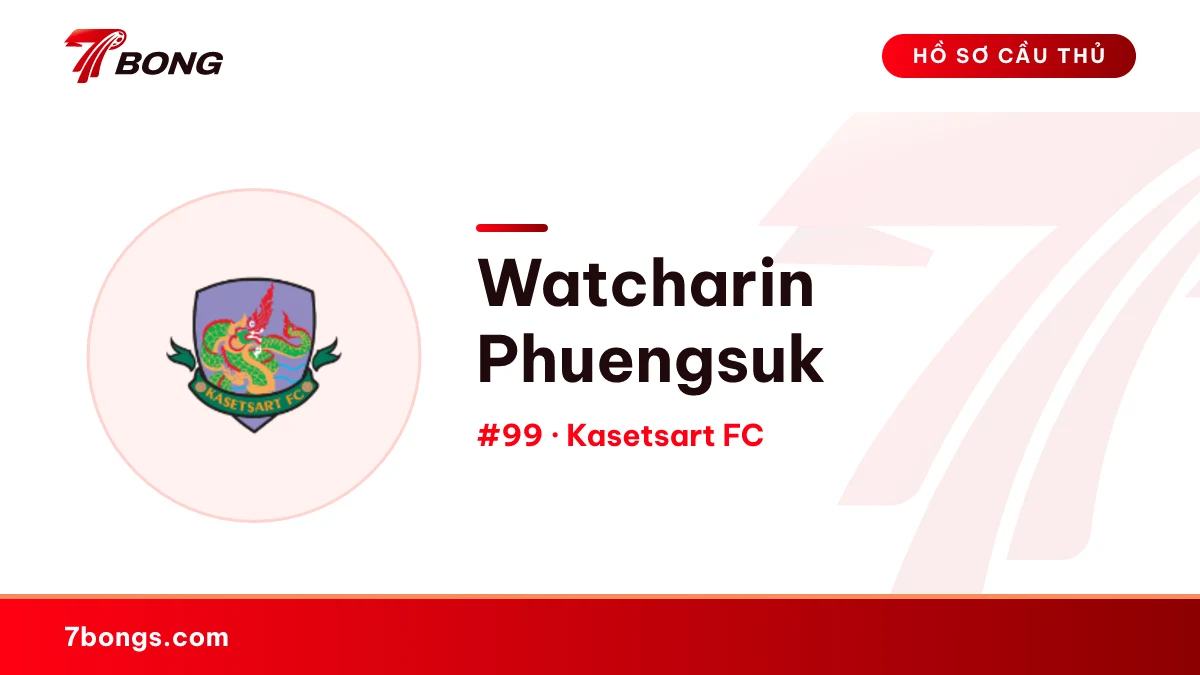 Watcharin Phuengsuk — Kasetsart FC
