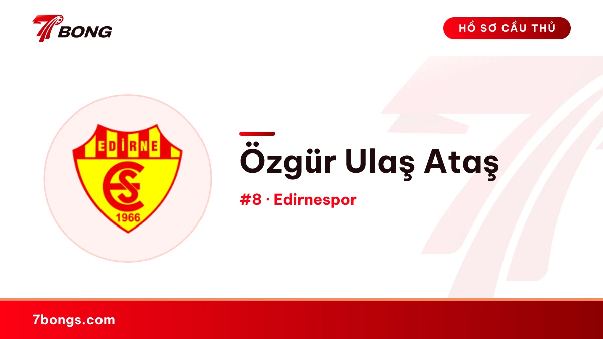 Özgür Ulaş Ataş — Edirnespor