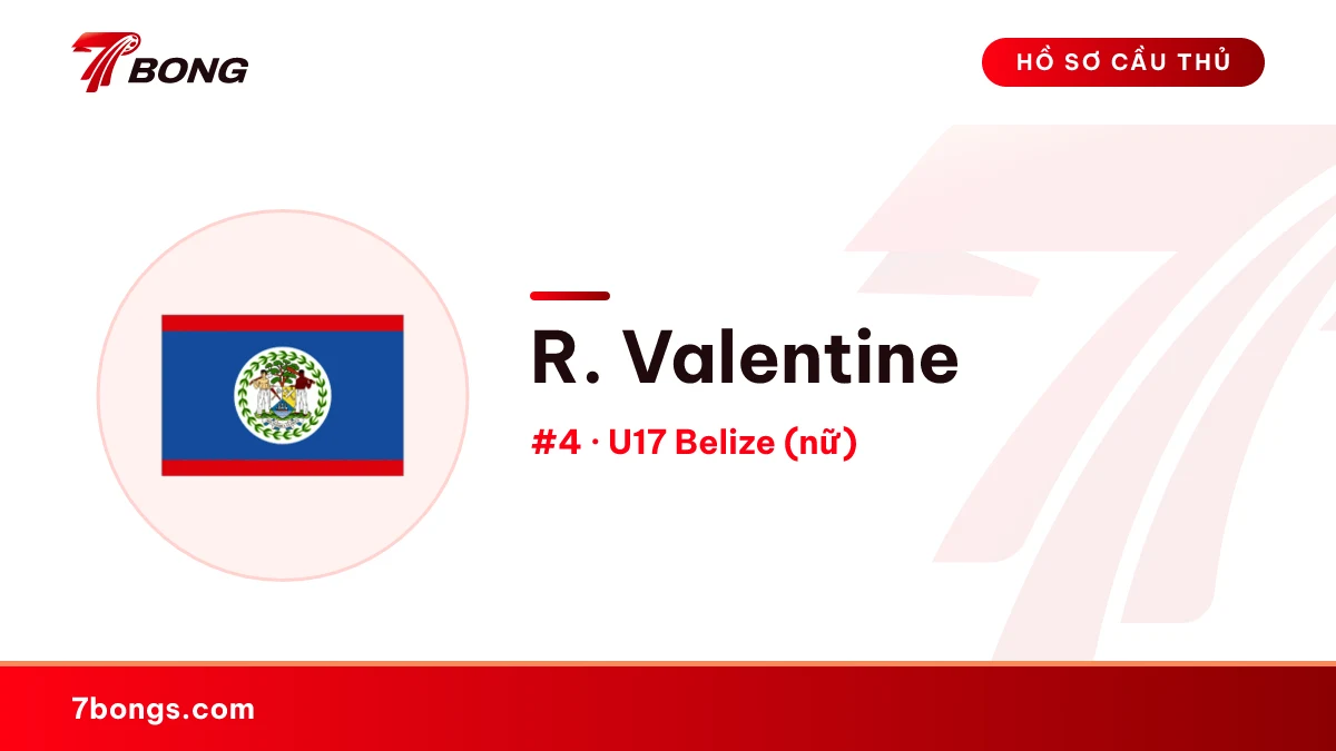 R. Valentine — U17 Belize (nữ)