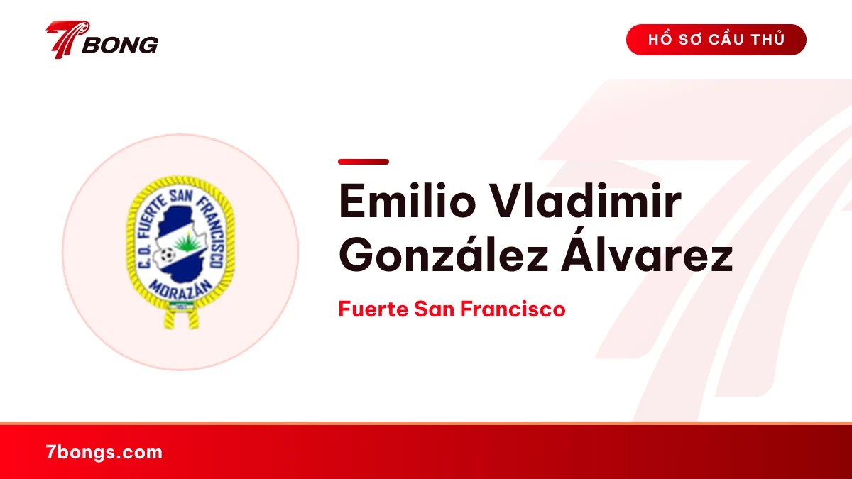 Emilio Vladimir González Álvarez — Fuerte San Francisco