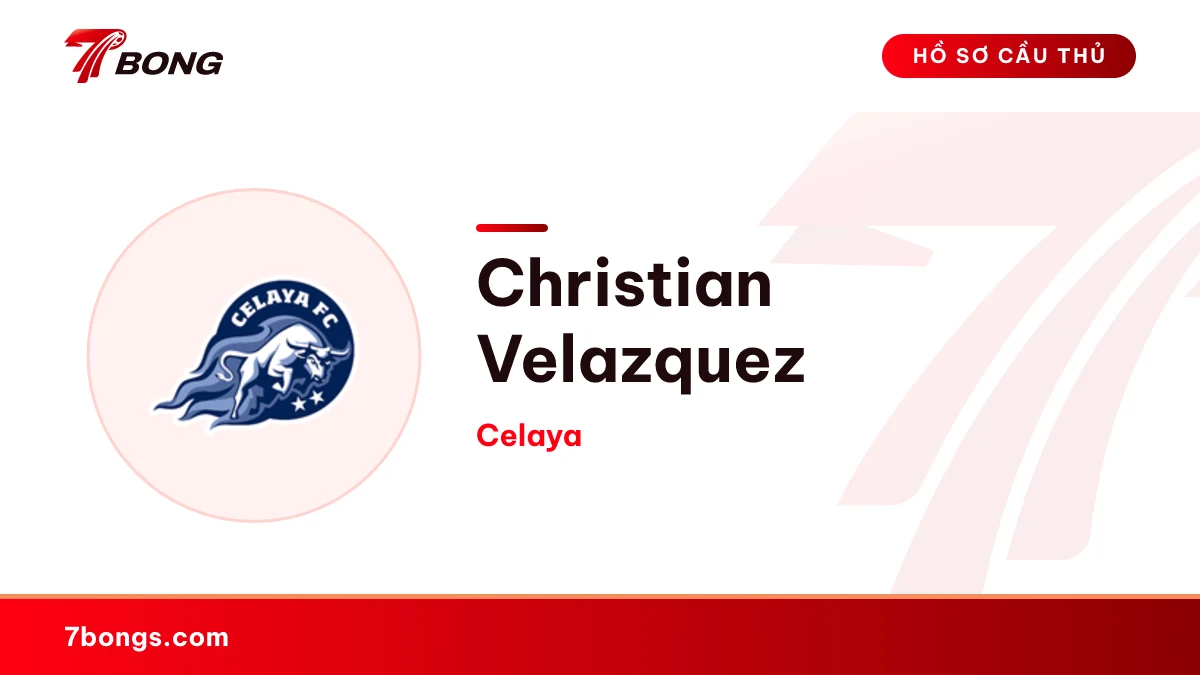 Christian Velazquez — Celaya