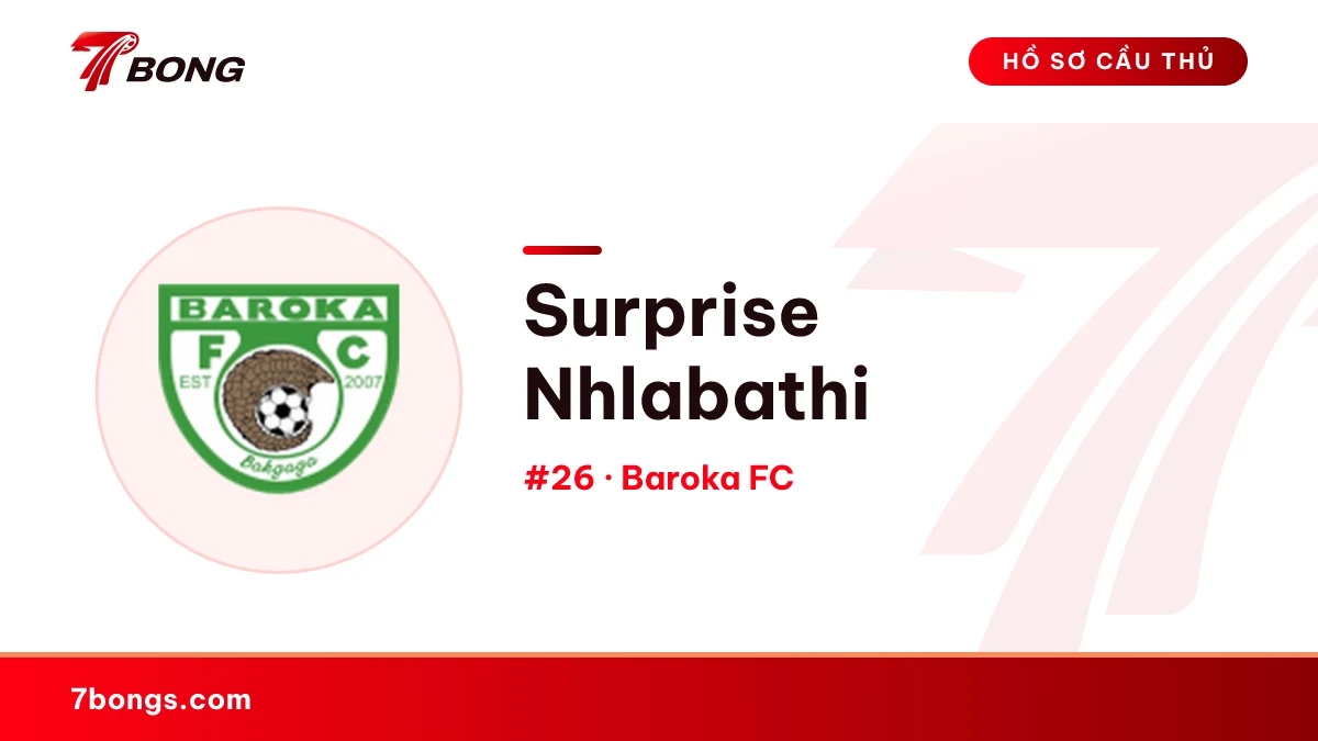 Surprise Nhlabathi — Baroka FC