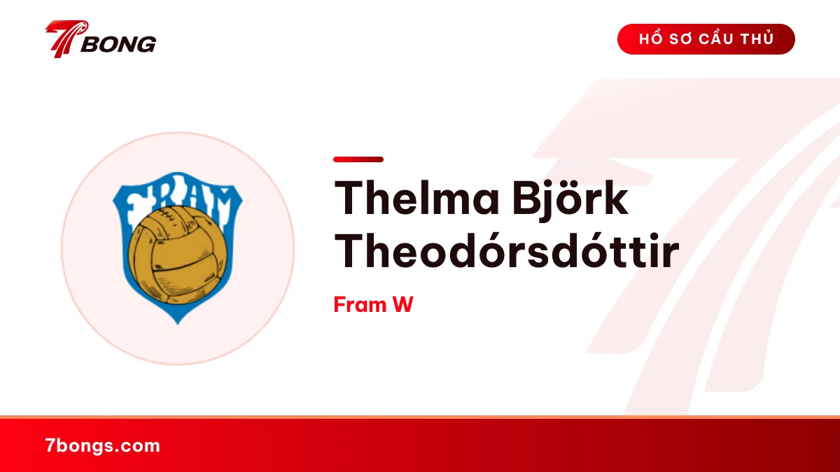 Thelma Björk Theodórsdóttir — Fram W