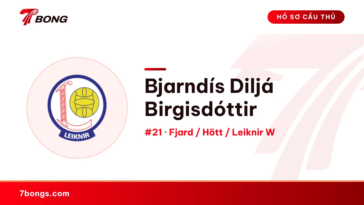 Bjarndís Diljá Birgisdóttir — Fjard / Hött / Leiknir W