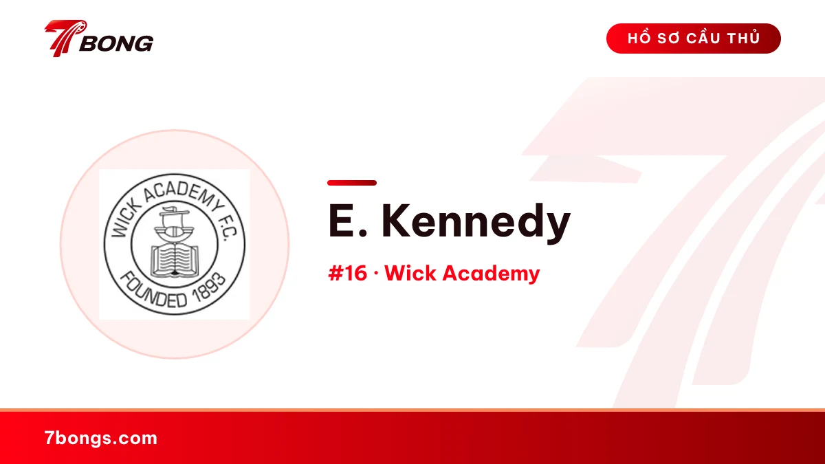 E. Kennedy — Wick Academy