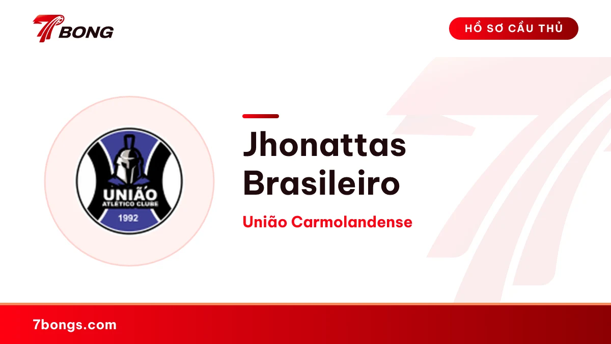 Jhonattas Brasileiro — União Carmolandense