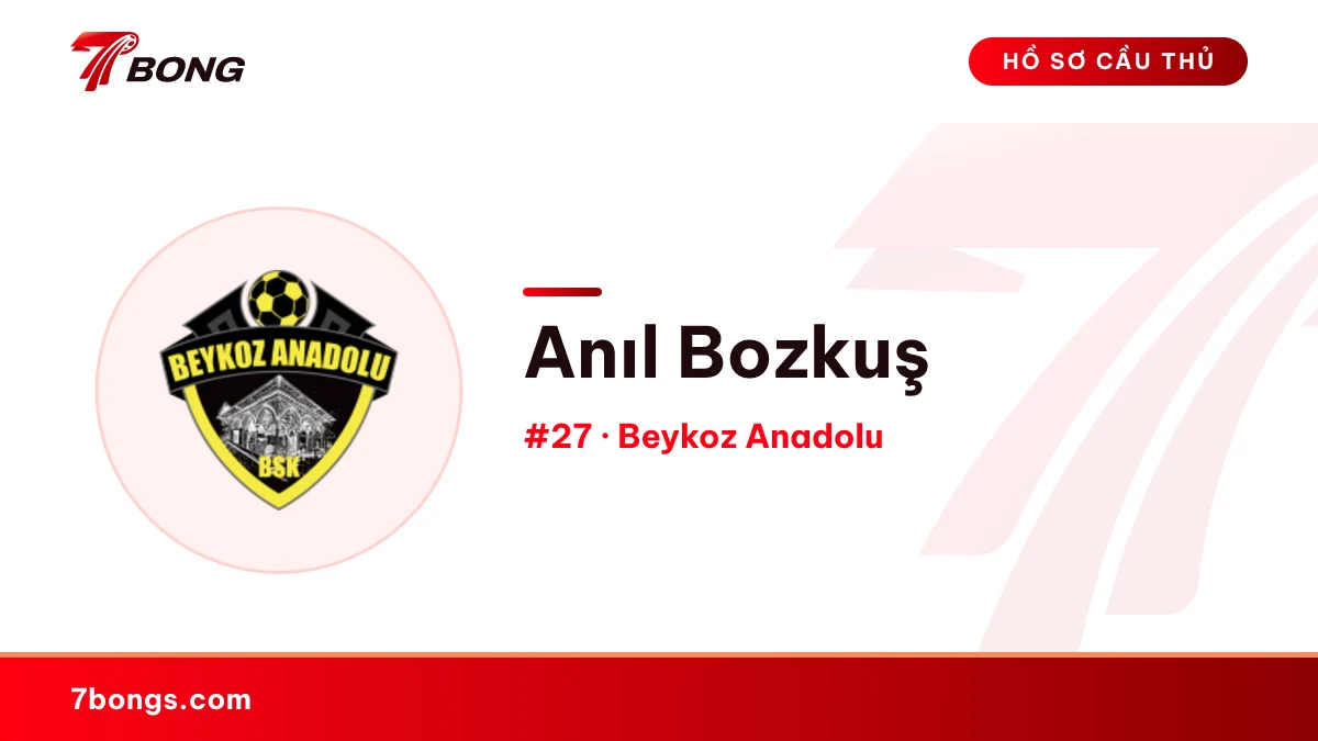 Anıl Bozkuş — Beykoz Anadolu