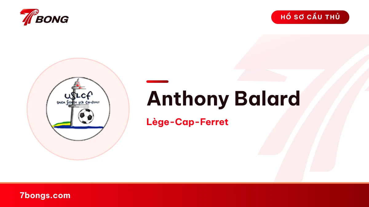 Anthony Balard — Lège-Cap-Ferret