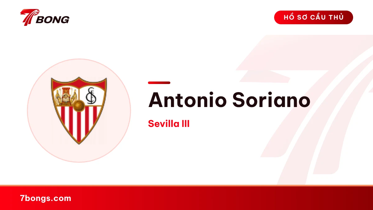 Antonio Soriano — Sevilla III