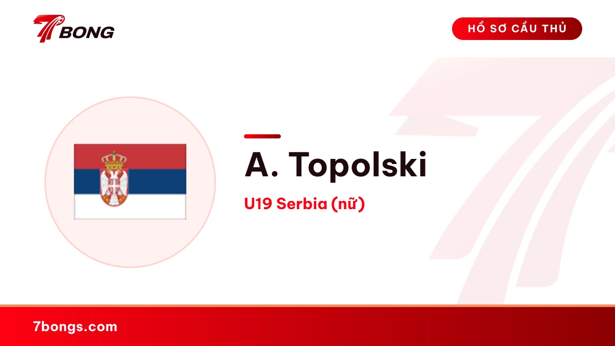 A. Topolski — U19 Serbia (nữ)