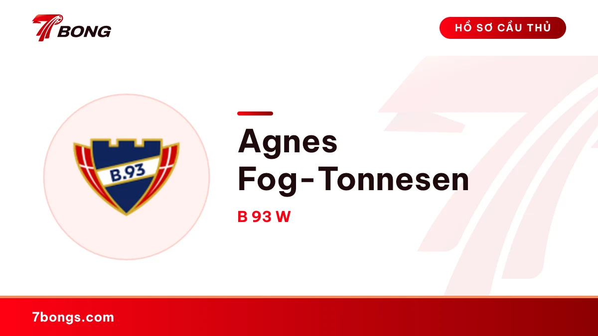Agnes Fog-Tonnesen — B 93 W