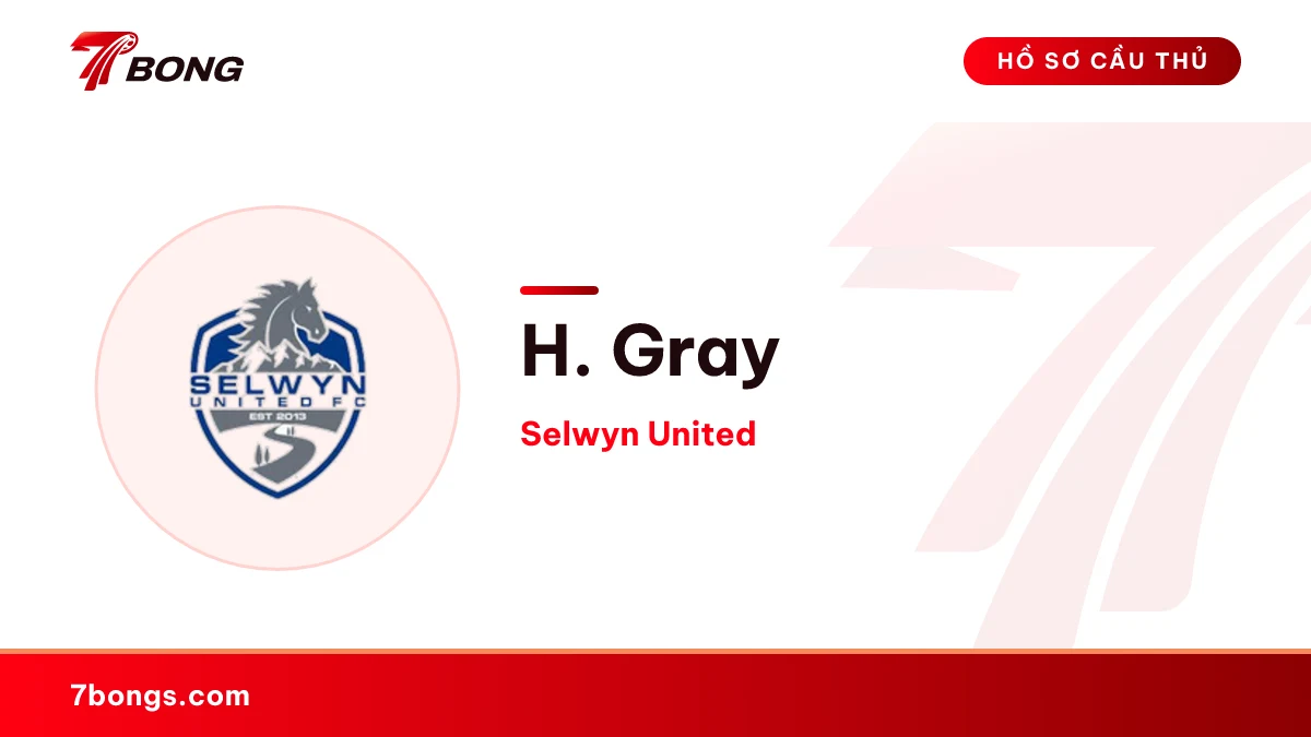 H. Gray — Selwyn United