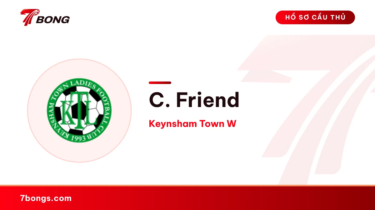 C. Friend — Keynsham Town W
