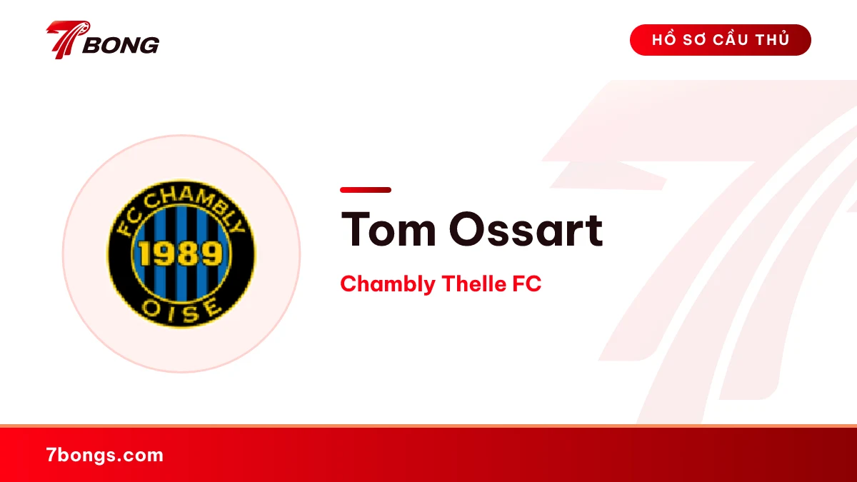 Tom Ossart — Chambly Thelle FC