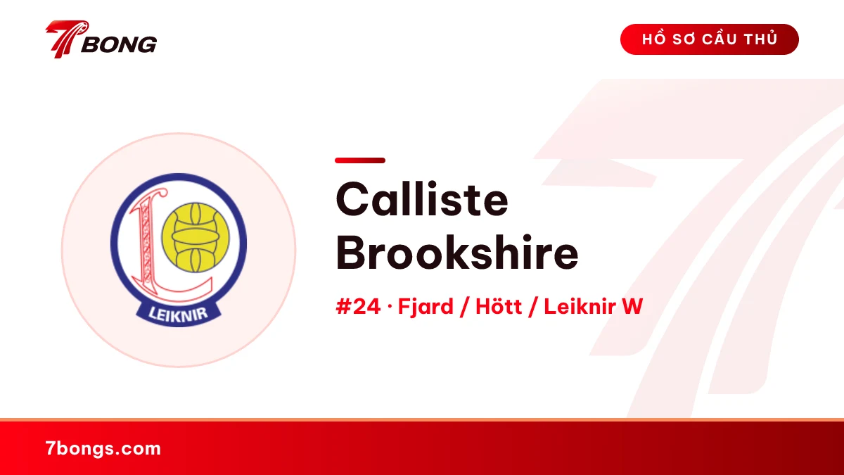 Calliste Brookshire — Fjard / Hött / Leiknir W