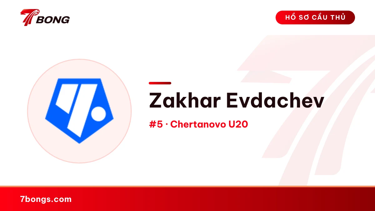 Zakhar Evdachev — Chertanovo U20