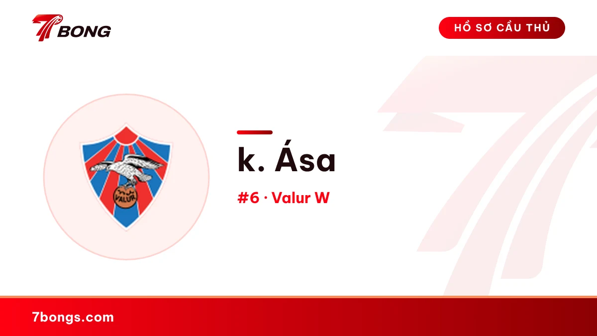 k. Ása — Valur W