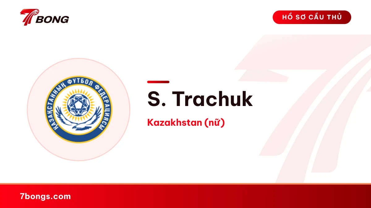 S. Trachuk — Kazakhstan (nữ)