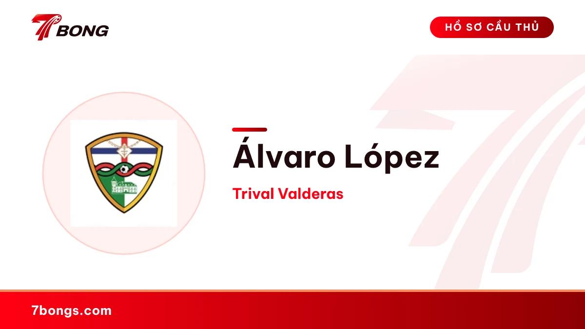 Álvaro López — Trival Valderas