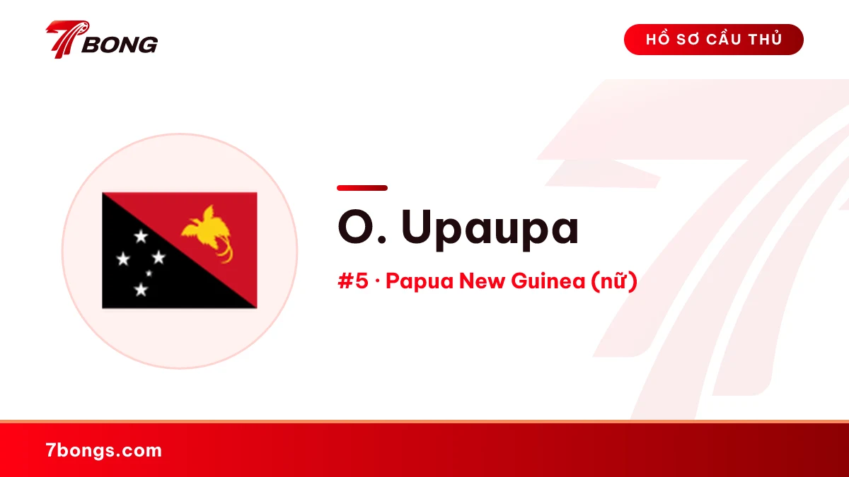 O. Upaupa — Papua New Guinea (nữ)