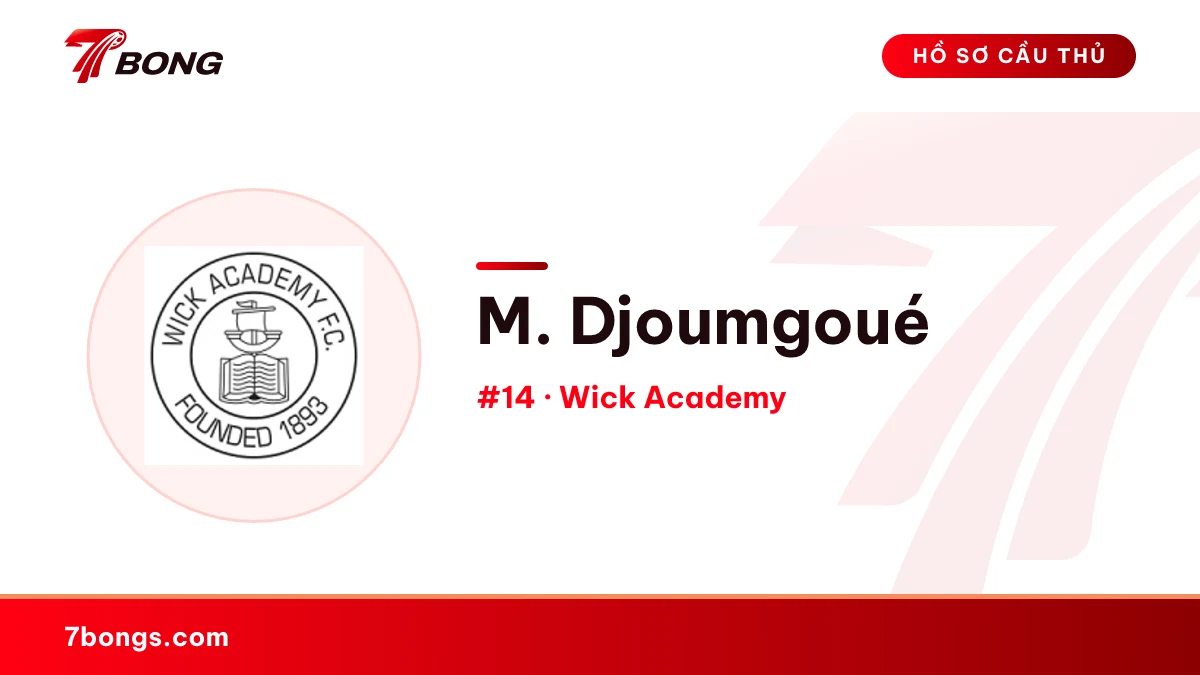 M. Djoumgoué — Wick Academy