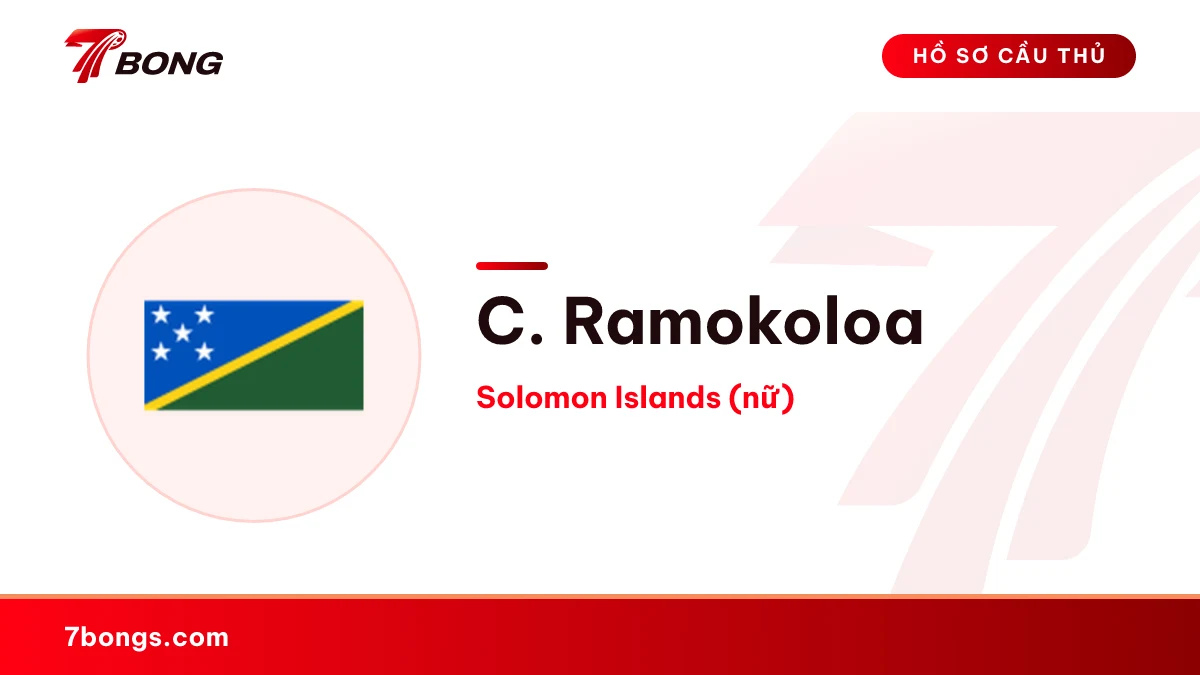 C. Ramokoloa — Solomon Islands (nữ)