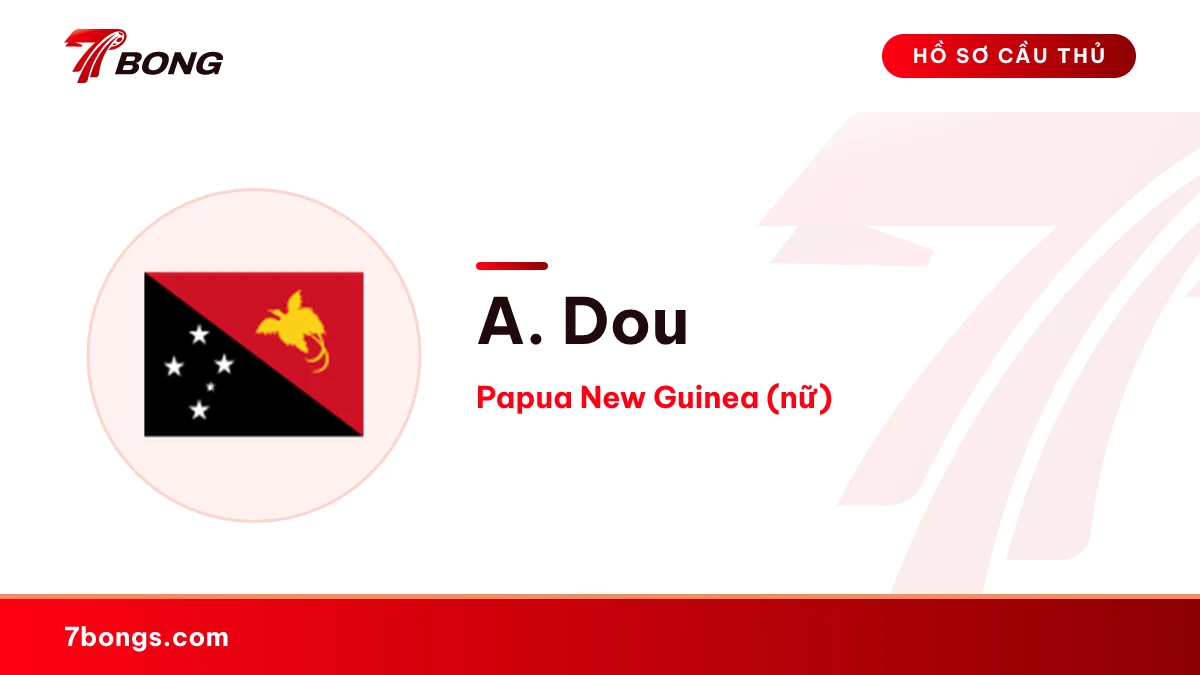 A. Dou — Papua New Guinea (nữ)