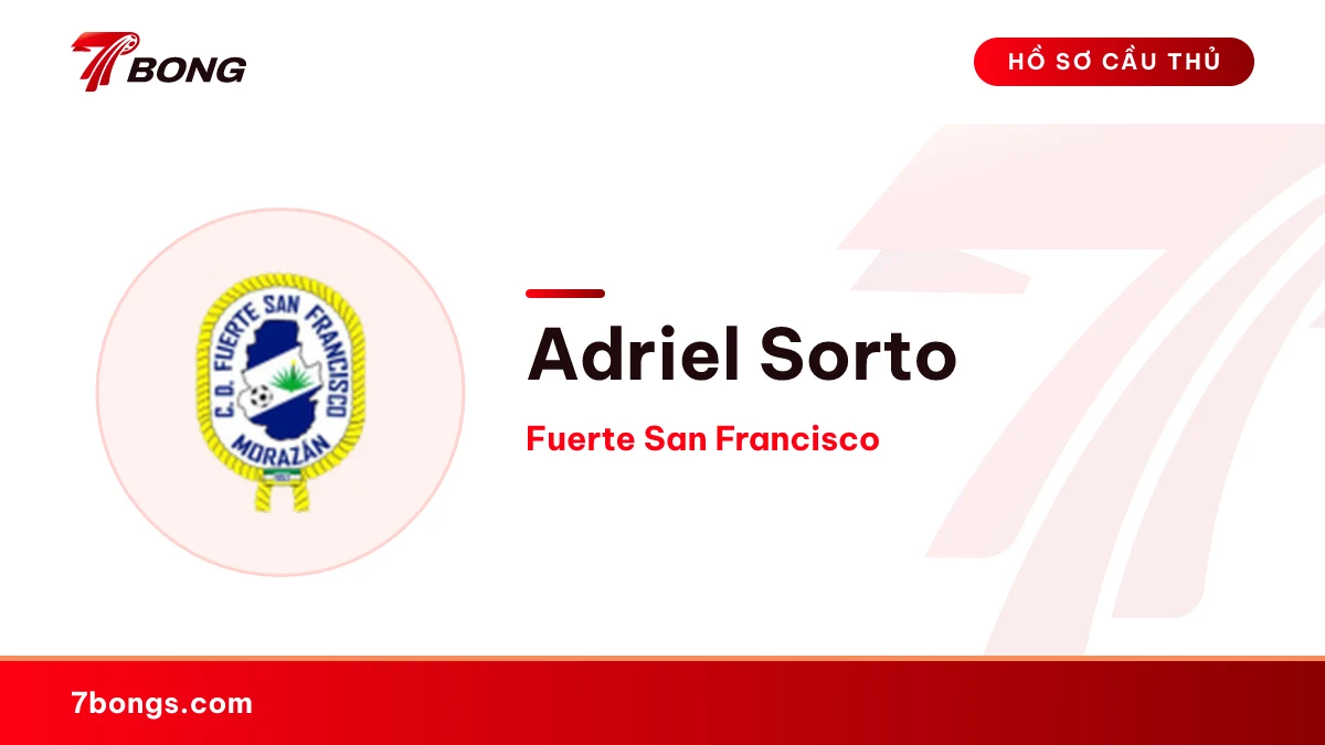 Adriel Sorto — Fuerte San Francisco