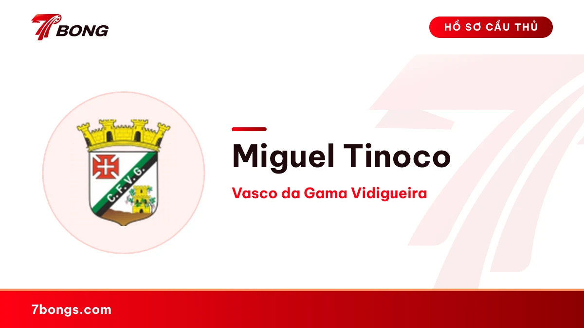 Miguel Tinoco — Vasco da Gama Vidigueira