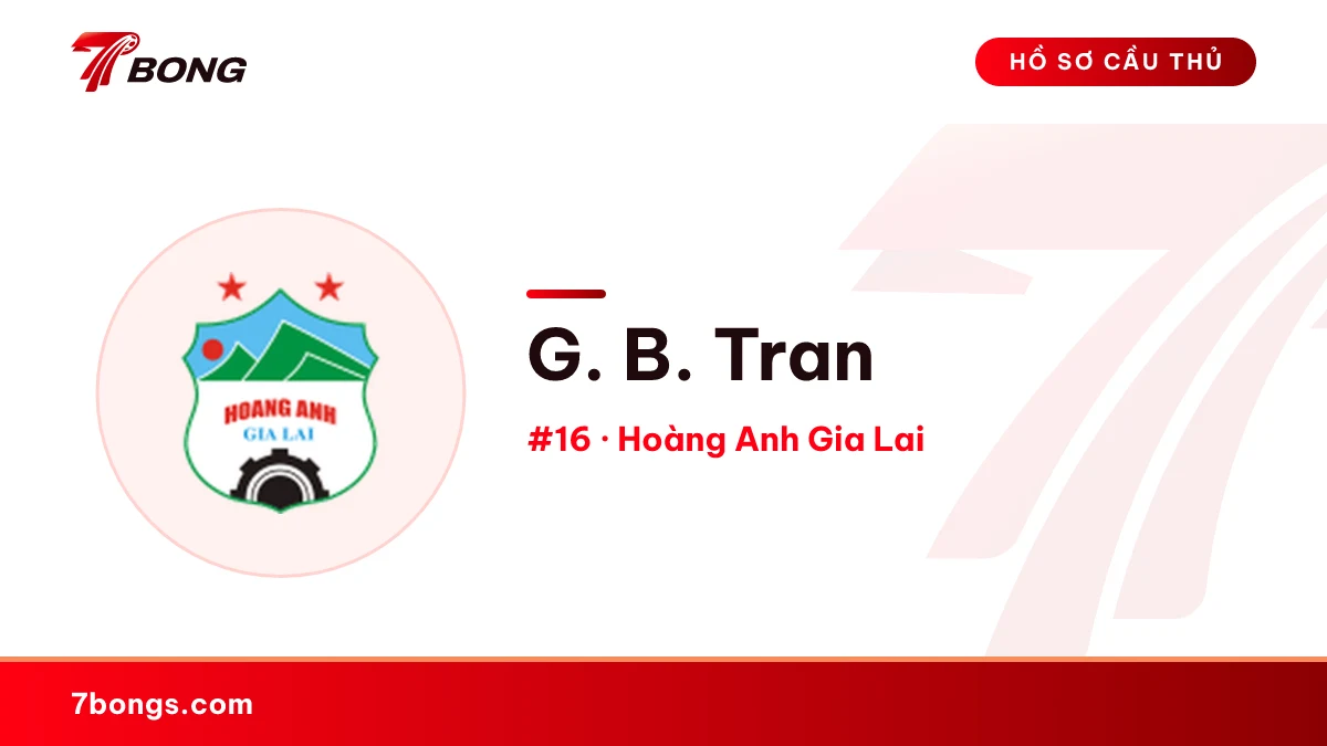 G. B. Tran — Hoàng Anh Gia Lai