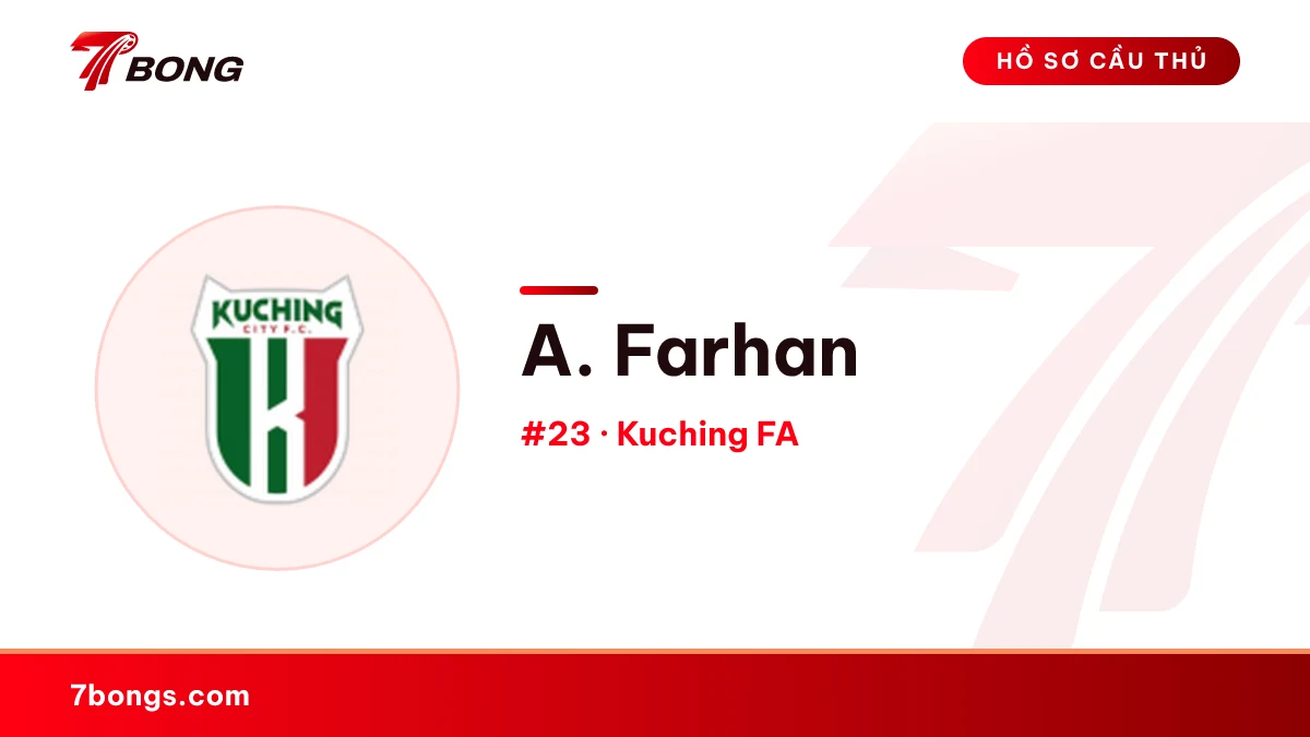 A. Farhan — Kuching FA