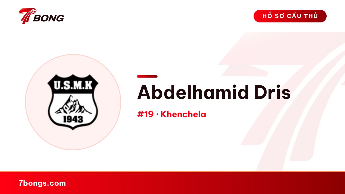 Abdelhamid Dris — Khenchela