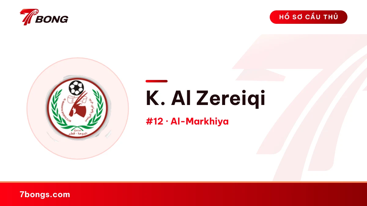 K. Al Zereiqi — Al-Markhiya
