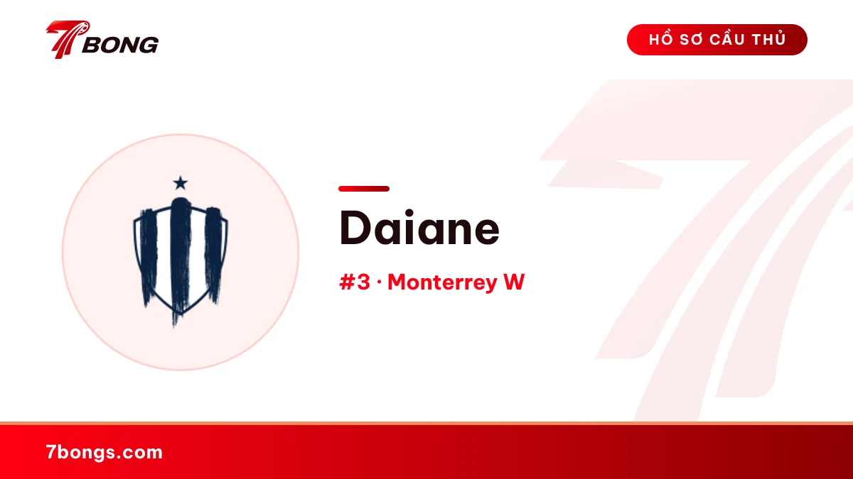 Daiane — Monterrey W