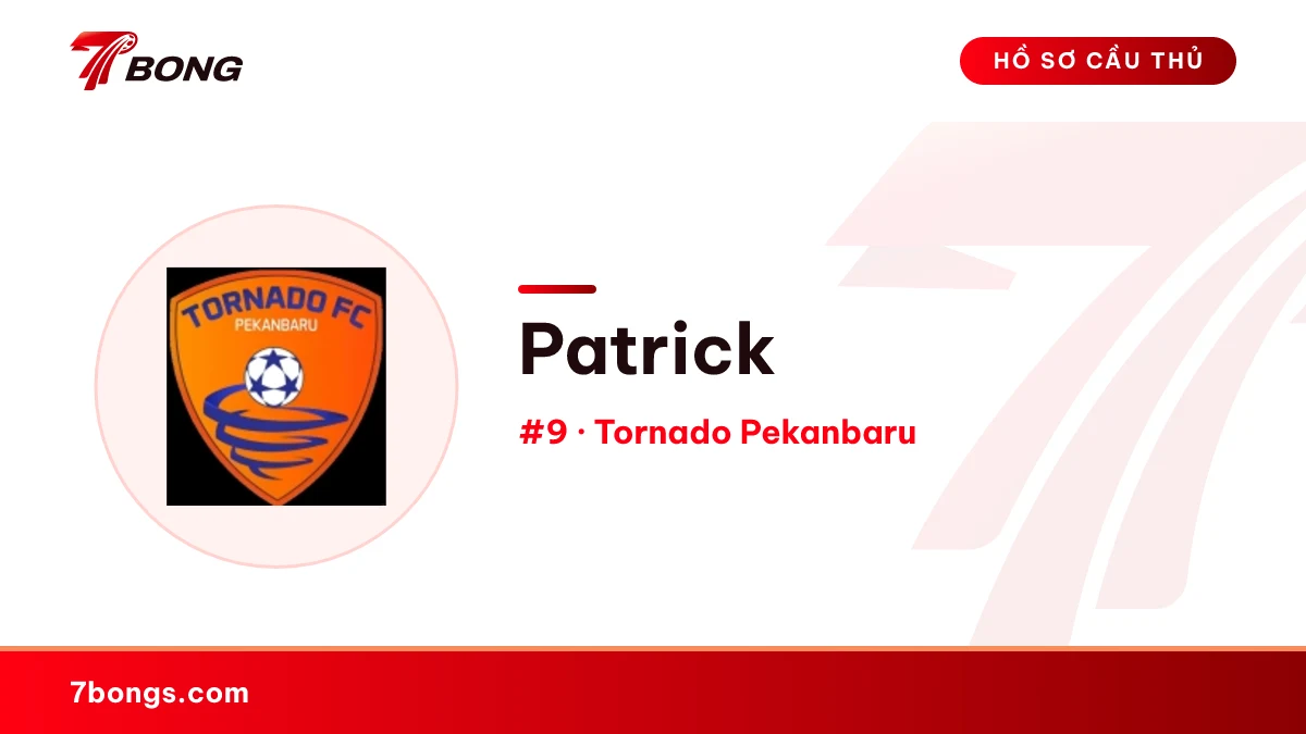Patrick — Tornado Pekanbaru